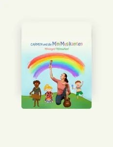 Carmen und die MiniMusikanten을(를) 듣고, 뮤직 비디오를 보고, 약력을 읽고, 투어 일정 등을 확인하세요!