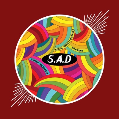 S.A.D "Social Anxiety Disorder" (feat. 15th Bend) - Single