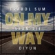 On My Way feat Sean Rii Diyun Single
