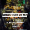 MONTAGEM CIBERNÉTICA - Single