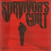 Survivor's Guilt - Single, 2022
