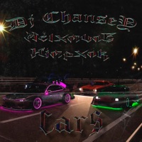 CARS - Single - DJ CHANSEY, MELXMVNE & himphxnk