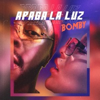 Apaga la Luz - Single - Bomby