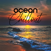 Ocean Chillout - Chill Out Time Consort, Serenity Music Zone & Tropical Ocean Waves Oasis
