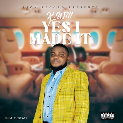 Yes I Made It - Single
