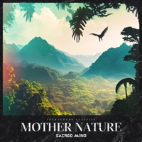 Mother Nature - Single - Sacred Mind