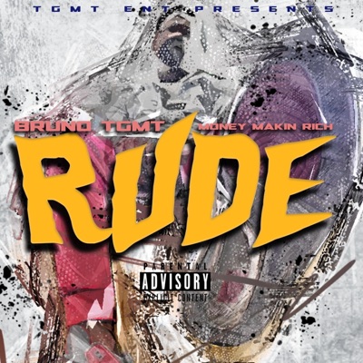 Rude (feat. MoneyMakingRich) - Single