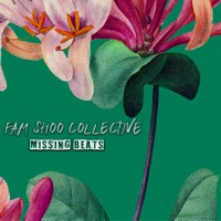 Missing Beats - Single - FamShoo Collective