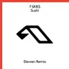 7 SKIES - Sushi (Elevven Extended Mix)