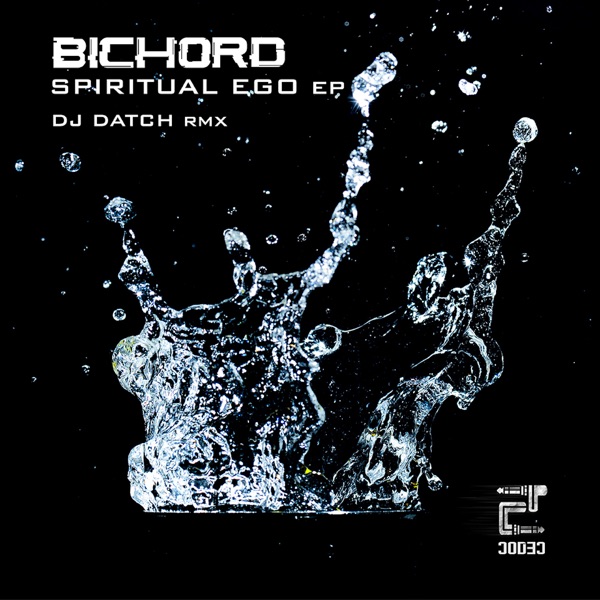 Spiritual Ego (Ep) [feat. Dj Datch]