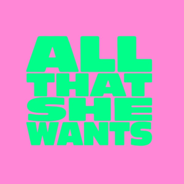 All That She Wants - Single