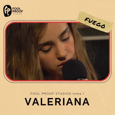 Fuego (feat. VALERIANA) [toma 1] - Single