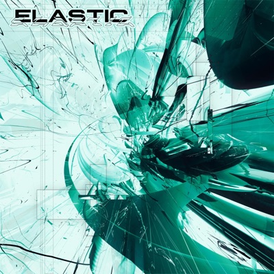 Elastic (feat. Jeayahr & Mohawk Johnson) - Single