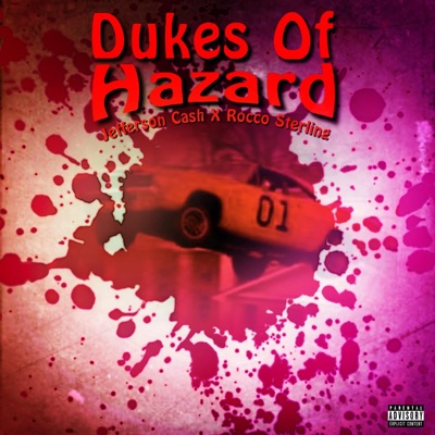 Dukes of Hazard (feat. Rocco Sterling) - Single