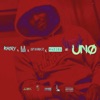 UNO (feat. B.A Badd, Khory Enigma, Jimmy Blanco & Raziel) - Single