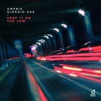 Keep It on the Low - Single - Ampris & Giorgio Gee