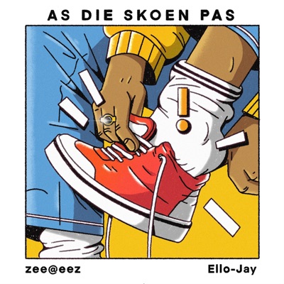 As Die Skoen Pas (feat. Ello-Jay) - Single