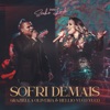 Sofri Demais (feat. HELLIO VUCO VUCO) - Single