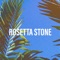 Rosetta Stone - 3xtheKidd lyrics