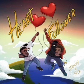 Heart Follower (feat. N!X) Joezy