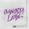 Gangsta Lean - Single