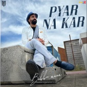 Pyar Na Kar artwork