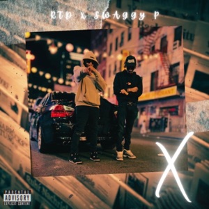 X (feat. RTD & Swaggy P)
