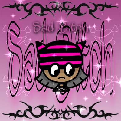 Sad Bitch - Single