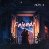 Friends (feat. Phil Edmond) - Single