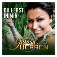 Du lebst in mir — Jasmin Herren