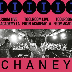 Toolroom Live from Academy LA: CHANEY (DJ Mix)