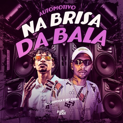 Automotivo na Brisa da Bala - Single