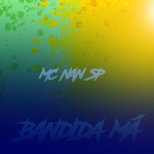 Bandida Má