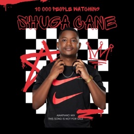 10 000 People (Amapiano Mix) Shuga Cane