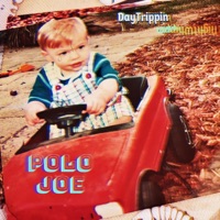 DayTrippin, NightWhippin - Single - Polo Joe & MistaEvill