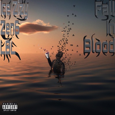 Fall In Blood (feat. Zen6 & LBL) - Single