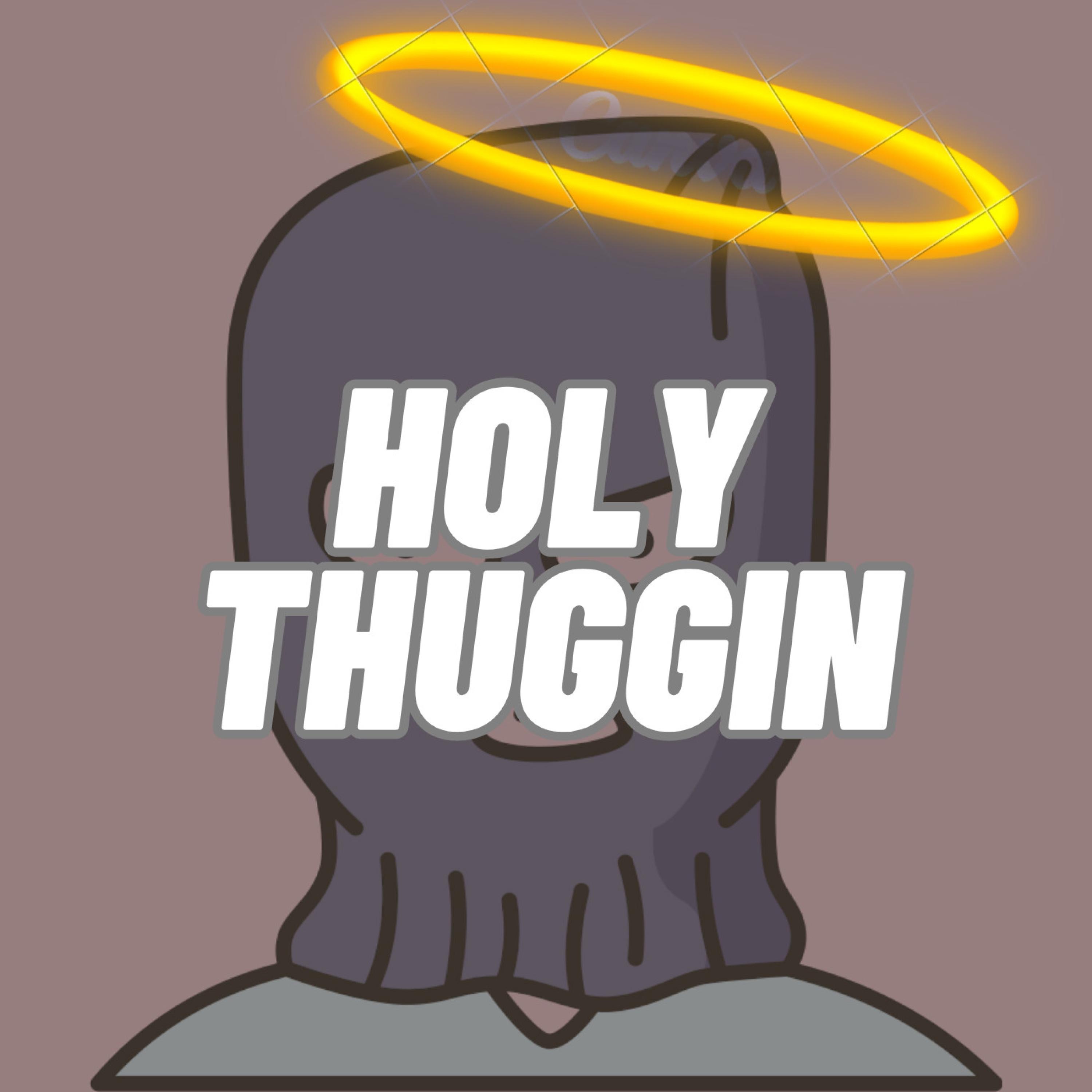 Holy Thuggin - Single