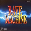 Rave Machine - Single