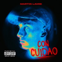 Con Cuidao - Single - Martin Lavoe & Lilac