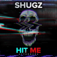 Hit Me - Single - shugz