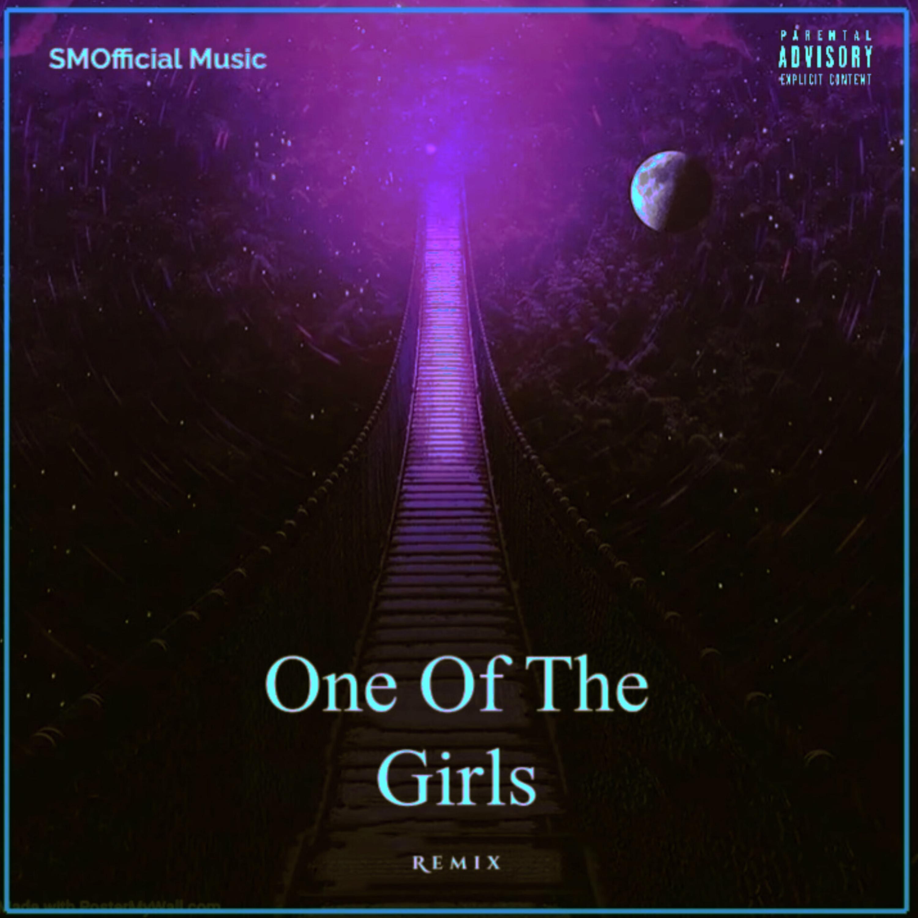 One of the Girls (Remix) - Single