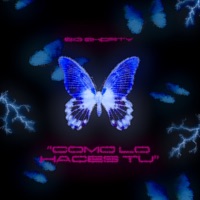 Como Lo Haces Tú - Single - Big Shorty