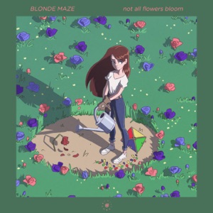 Not All Flowers Bloom - Single
