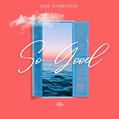 So Good - Single