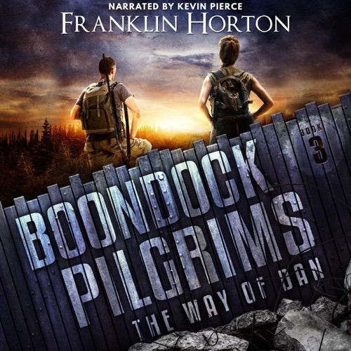 Boondock Pilgrims: The Way of Dan, Book 3 (Unabridged) cover
