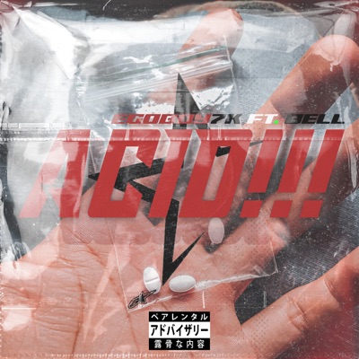 Acid!!! (feat. Bell) - Single