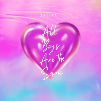 All Boys Are the Same - Single