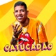 Catucadão Single