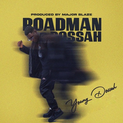 Roadman Dossah - Single