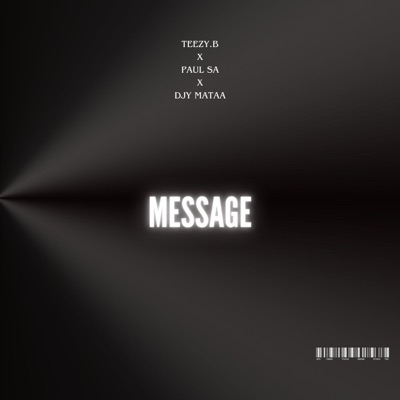 Message (feat. Paul Sa & Djy mataa) - Single